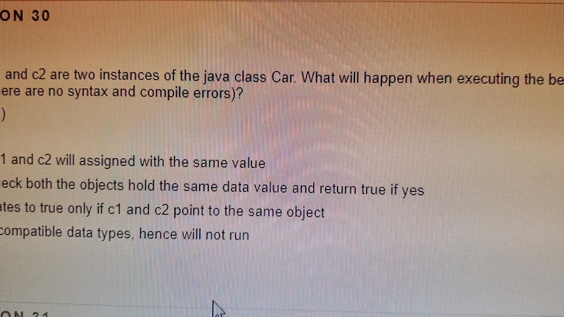 And C2 Are Two Instances Of The Java Class Car What Will Happen When Executing The Be Ere Are No Syntax And Compile Err 1