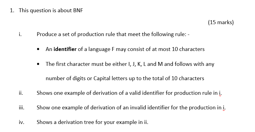 1 This Question Is About Bnf 15 Marks I Produce A Set Of Production Rule That Meet The Following Rule An Identif 1