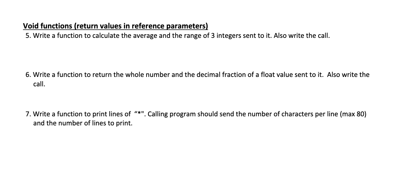 Void Functions Return Values In Reference Parameters 5 Write A Function To Calculate The Average And The Range Of 3 I 1
