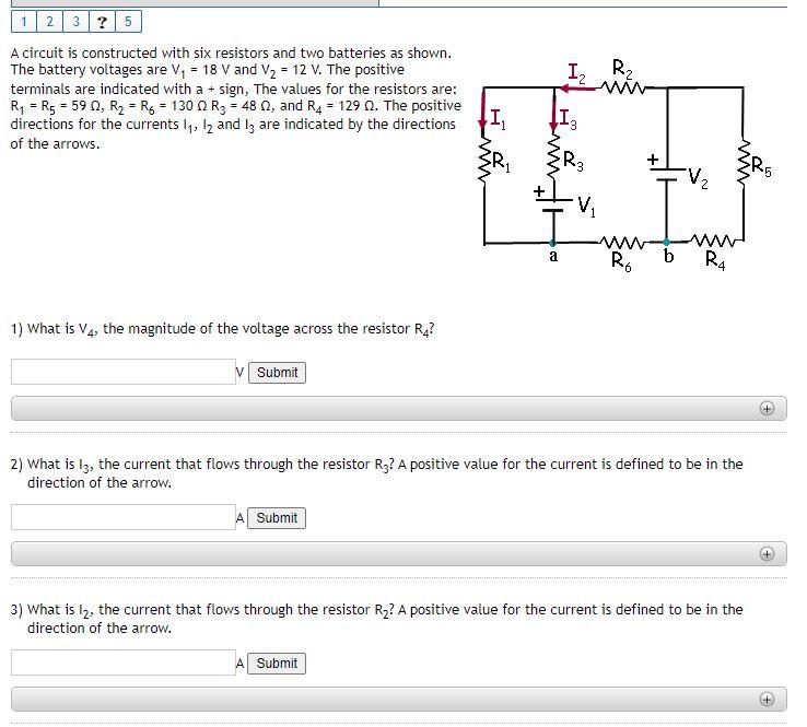 A Circuit Is Constructed With Six Resistors And Two Batteries As Shown The Battery Voltages Are V1 18 V And V2 12 V 1
