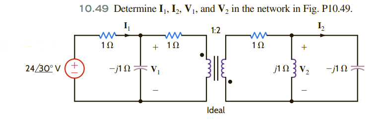 10 49 Determine I1 I2 V1 And V2 In The Network In Fig P10 49 1