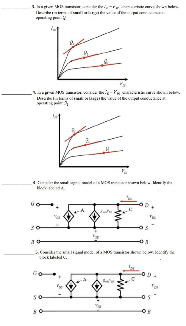 3 In A Given Mos Transistor Consider The Ld Vds Characteristic Curve Shown Below Describe In Terms Of Small Or Lar 1