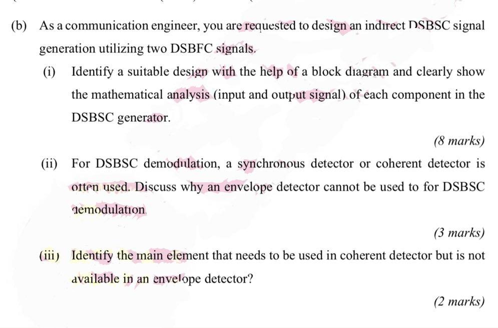 As A Communication Engineer You Are Requested To Design An Indrrect Dsbsc Signal Generation Utilizing Two Dsbfc Signals 1