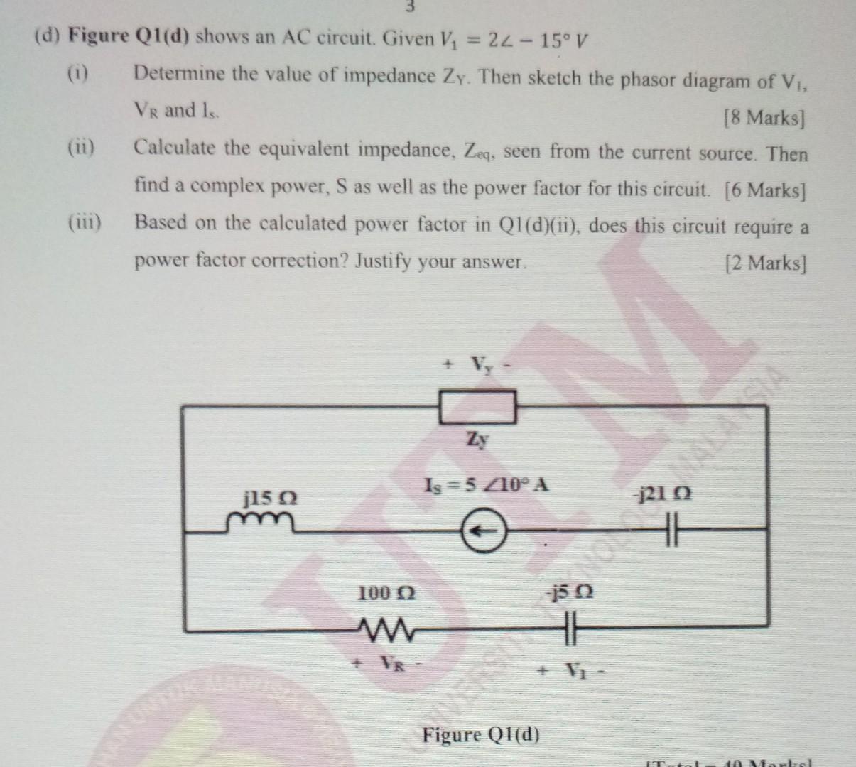 D Figure Q1 D Shows An Ac Circuit Given V1 2 15 V I Determine The Value Of Impedance Zy Then Sketch The Phaso 1