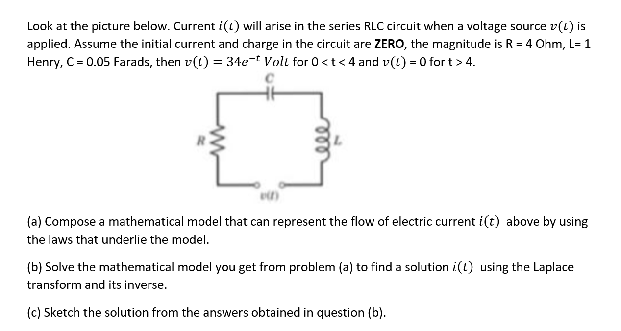 Look At The Picture Below Current I T Will Arise In The Series Rlc Circuit When A Voltage Source V T Is Applied Assu 1