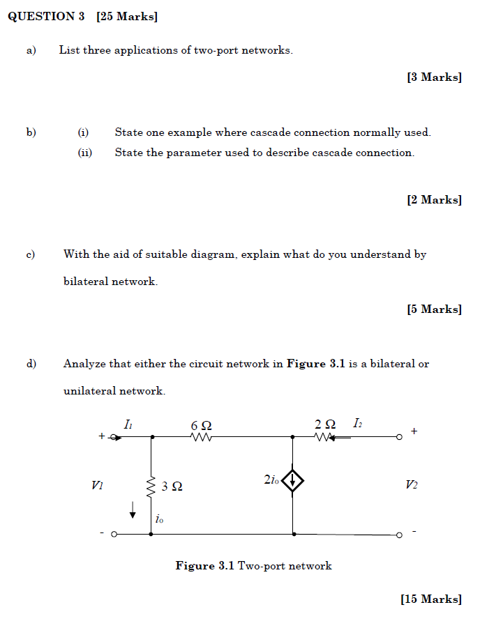 A List Three Applications Of Two Port Networks 3 Marks B I State One Example Where Cascade Connection Normally Us 1