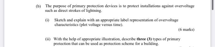 B The Purpose Of Primary Protection Devices Is To Protect Installations Against Overvoltage Such As Direct Strokes Of 1