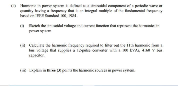 C Harmonic In Power System Is Defined As A Sinusoidal Component Of A Periodic Wave Or Quantity Having A Frequency That 1