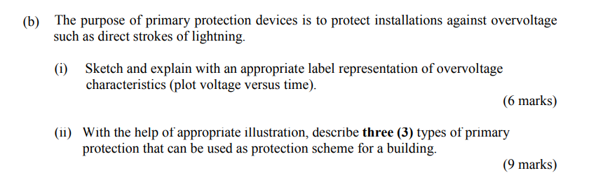 B The Purpose Of Primary Protection Devices Is To Protect Installations Against Overvoltage Such As Direct Strokes Of 1