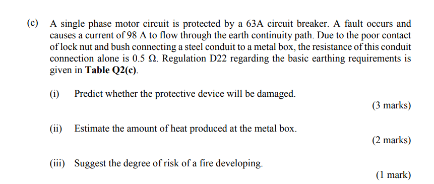 C A Single Phase Motor Circuit Is Protected By A 63 A Circuit Breaker A Fault Occurs And Causes A Current Of 98 A To 1