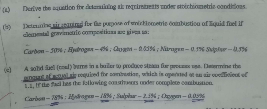 Derive The Equation For Determining Air Requirements Under Stoichiometric Conditions Determine Air Required For The Pur 1
