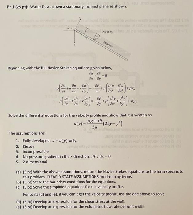 Pr1 25 Pt Water Flows Down A Stationary Inclined Plane As Shown Beginning With The Full Navier Stokes Equations Give 1