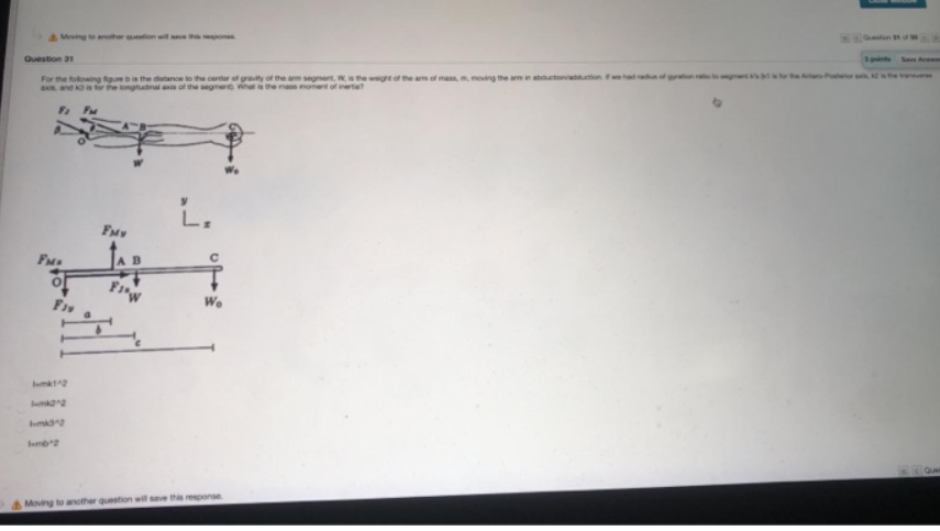 For The Following Figure B Is The Distance To The Center Of Gravity Of The Arm Segment W Is The Weight Of The Arm Of Ma 1