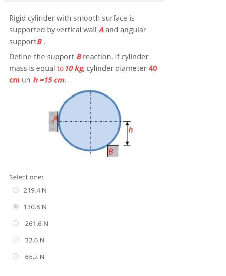 Rigid Cylinder With Smooth Surface Is Supported By Vertical Wall A And Angular Support B Define The Support B Reaction 1