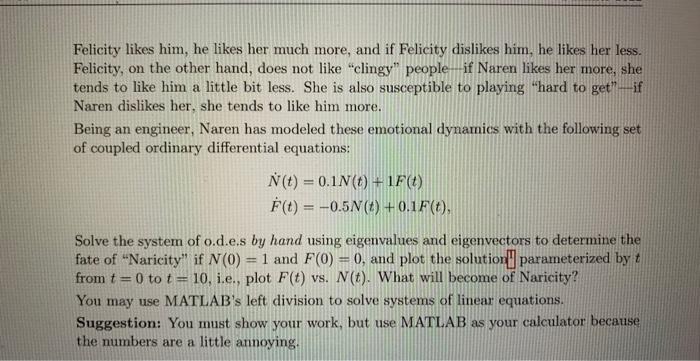 Roblem 2 Naren Is Dating A Girl Named Felicity Naren And Felicity Both Cautiously Follow Their Hearts If One Has Pos 2