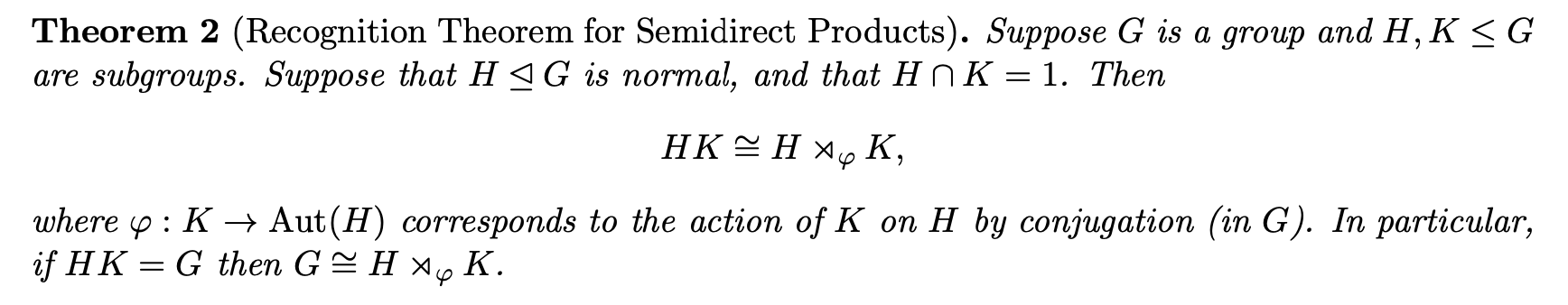 Theorem 2 Recognition Theorem For Semidirect Products Suppose G Is A Group And H K G Are Subgroups Suppose That Hg 1
