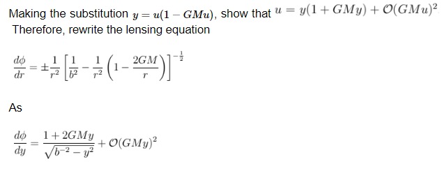 Making The Substitution Y U 1 Gmu Show That U Y 1 Gmy O Gmu 2 Therefore Rewrite The Lensing Equation 1 1 Do D 1