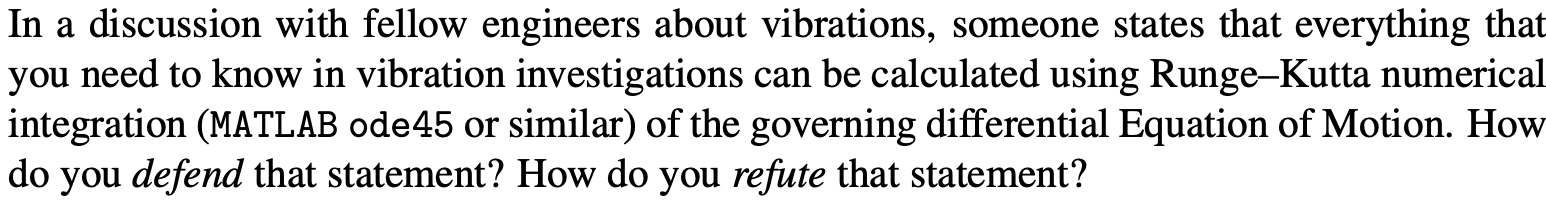 In A Discussion With Fellow Engineers About Vibrations Someone States That Everything That You Need To Know In Vibratio 1