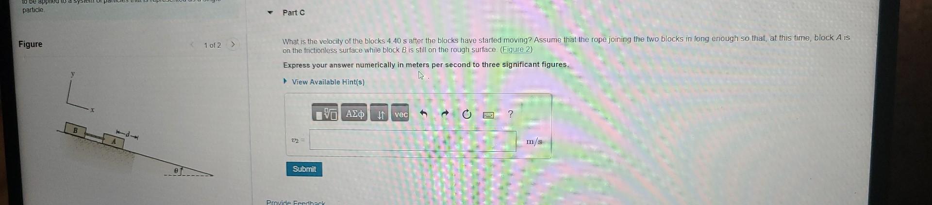 What Is The Velocity Of The Blocks 4 40 S After The Blocks Have Started Moving Assume That The Rope Joining The Two Blo 1