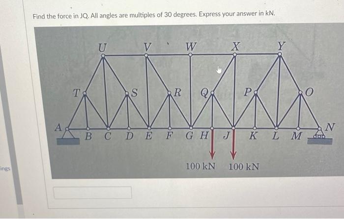 Find The Force In Jq All Angles Are Multiples Of 30 Degrees Express Your Answer In Kn 1