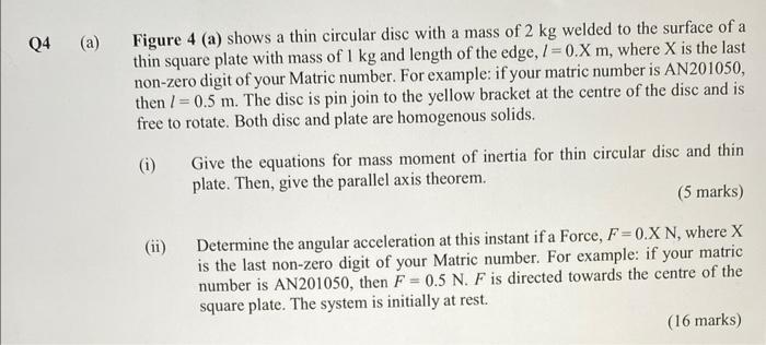Figure 4 A Shows A Thin Circular Disc With A Mass Of 2 Kg Welded To The Surface Of A Thin Square Plate With Mass Of 1 1