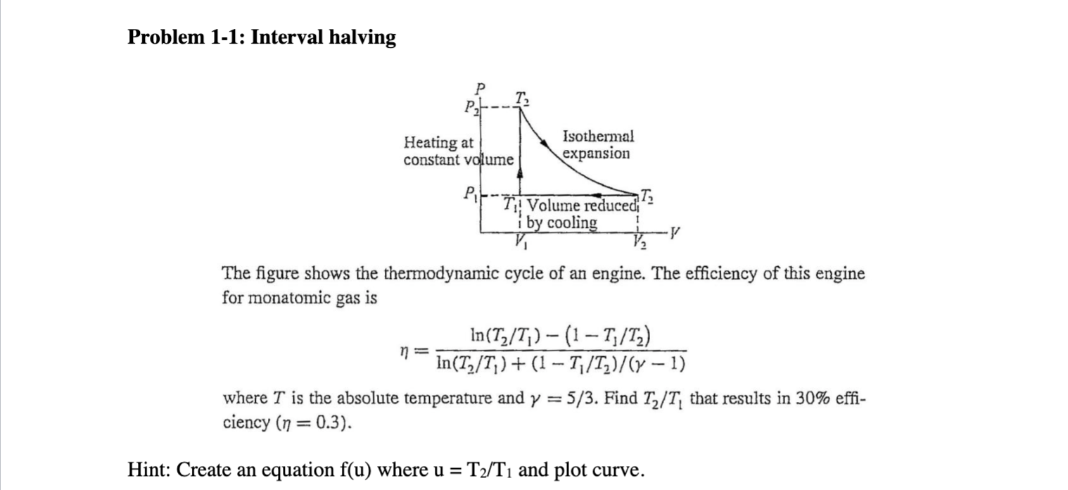 Problem 1 1 Interval Halving The Figure Shows The Thermodynamic Cycle Of An Engine The Efficiency Of This Engine For M 1