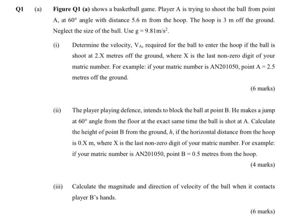 A Figure Q1 A Shows A Basketball Game Player A Is Trying To Shoot The Ball From Point A At 60 Angle With Distance 2