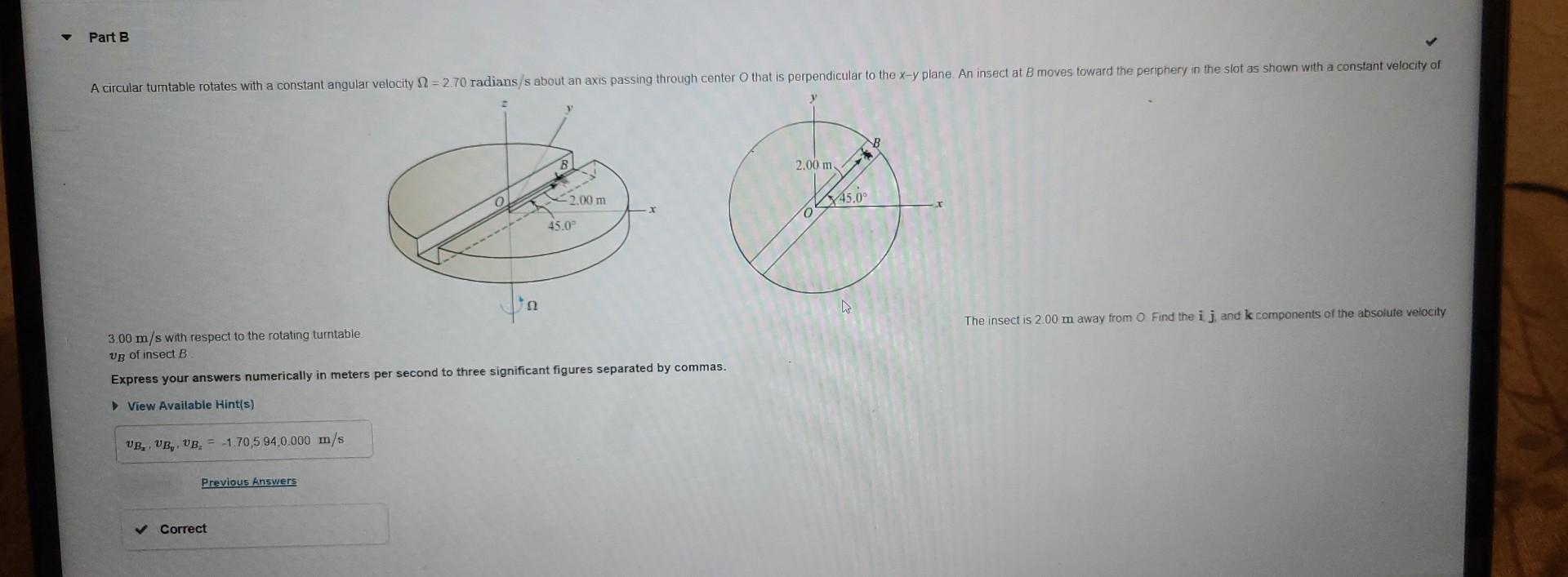 At The Same Instant As In Part B Find The I J And K Components Of The Absolute Acceleration Ab Of Insect B Express Yo 2