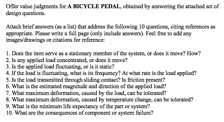 Offer Value Judgments For A Bicycle Pedal Obtained By Answering The Attached Set Of Design Questions Attach Brief Answ 1