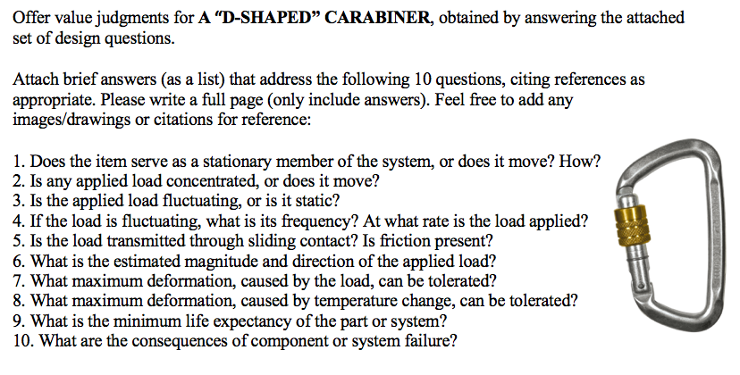 Offer Value Judgments For A D Shaped Carabiner Obtained By Answering The Attached Set Of Design Questions Attach Bri 1