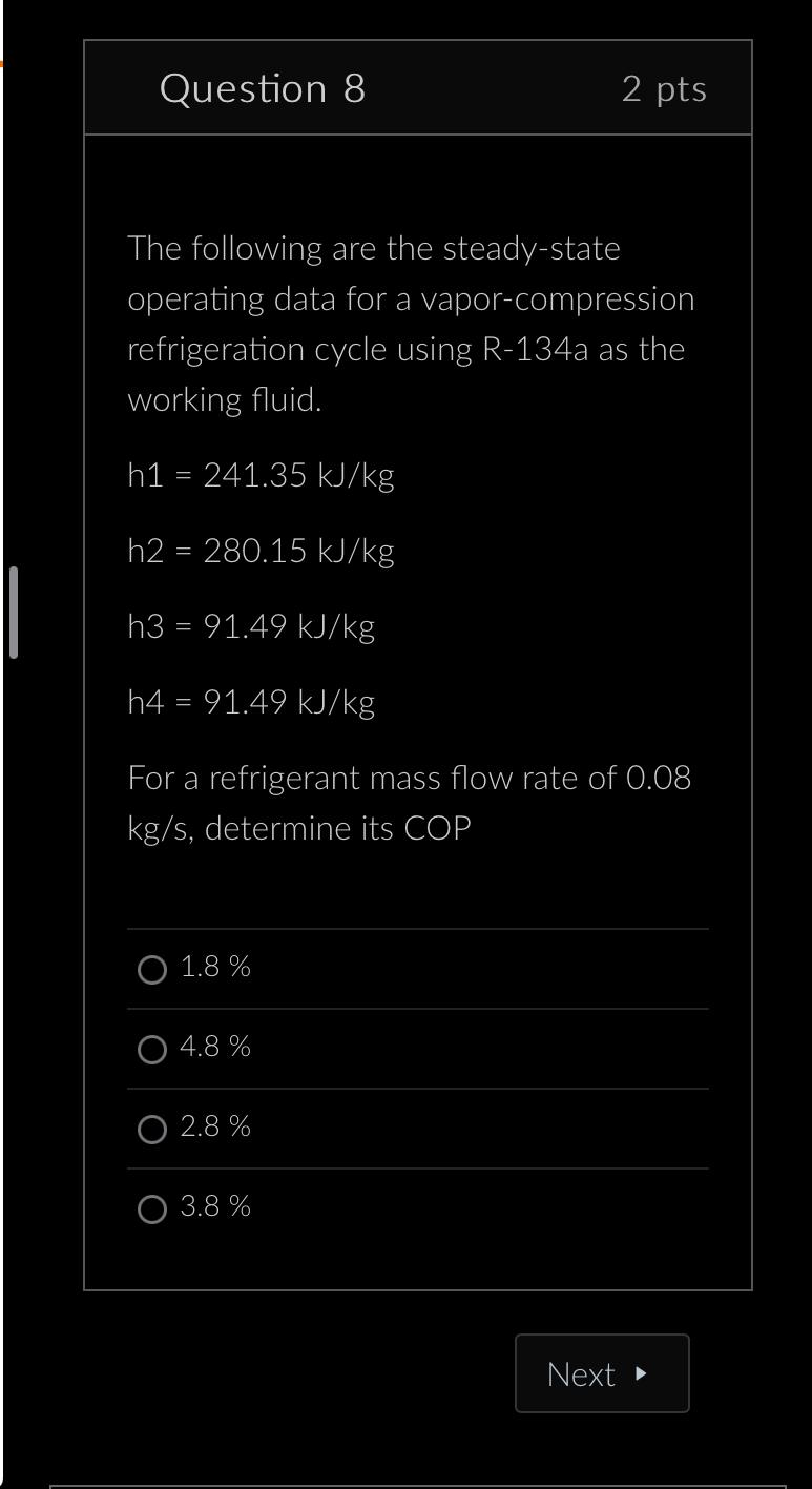 The Following Are The Steady State Operating Data For A Vapor Compression Refrigeration Cycle Using R 134a As The Workin 1