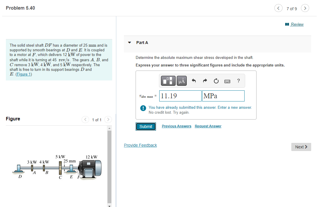 The Solid Steel Shaft Df Has A Diameter Of 25 Mm And Is Part A Supported By Smooth Bearings At D And E It Is Coupled To 1