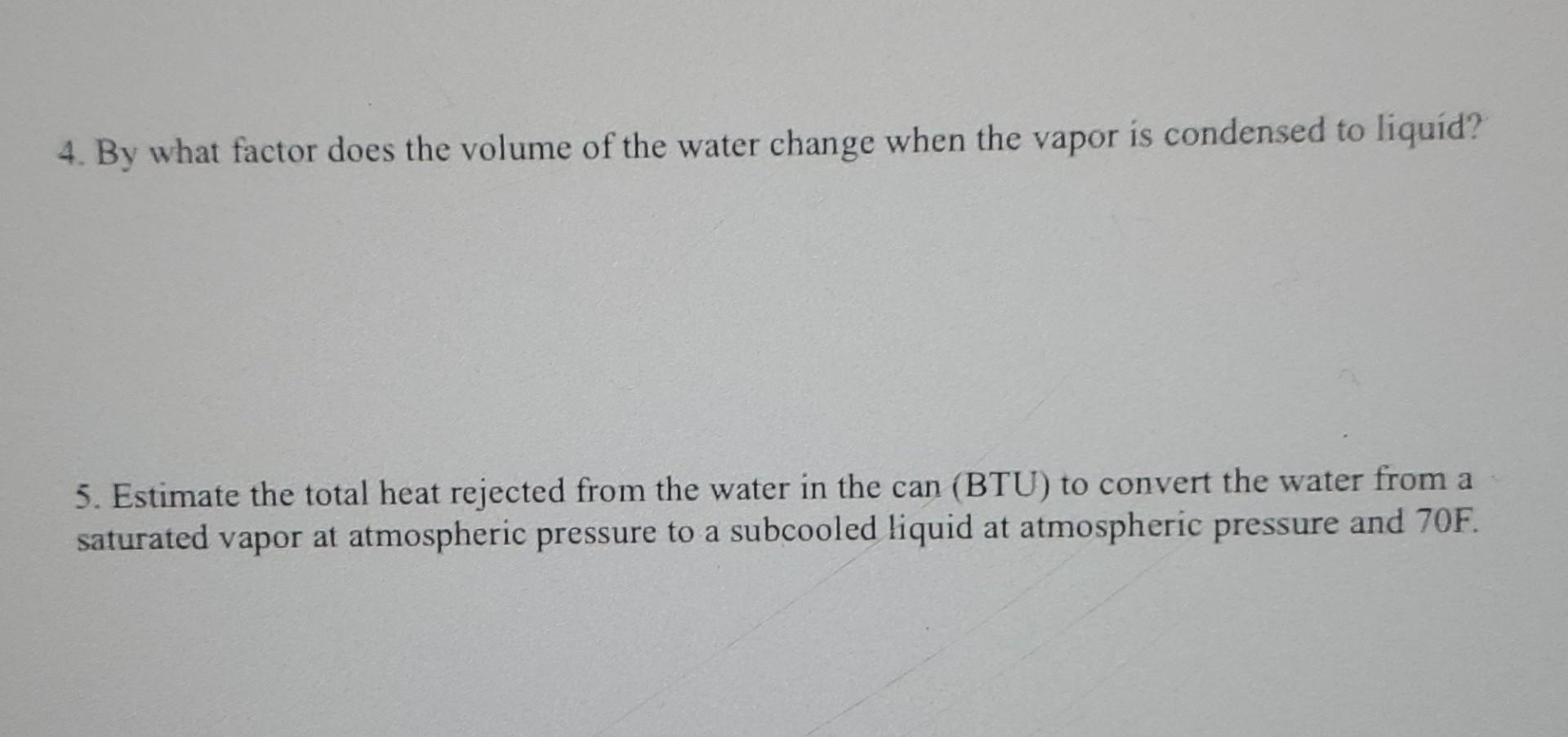 3 Assume The Can Is Entirely Filled With Vapor Just Prior To The Implosion Assuming The Can Is A Cylinder With A Diame 2