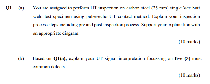 A You Are Assigned To Perform Ut Inspection On Carbon Steel 25 Mm Single Vee Butt Weld Test Specimen Using Pulse Ech 1