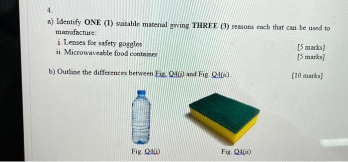 A Identify One 1 Suitable Material Giving Three 3 Reasons Each That Can Be Used To Manufacture I Lenses For Safet 1