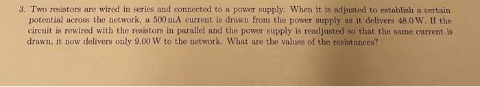 3 Two Resistors Are Wired In Series And Connected To A Power Supply When It Is Adjusted To Establish A Certain Potenti 1
