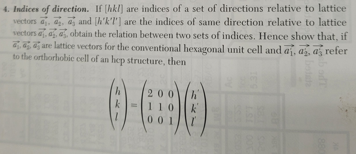 1 4 Indices Of Direction If Hkl Are Indices Of A Set Of Directions Relative To Lattice Vectors A A A And H K L 1