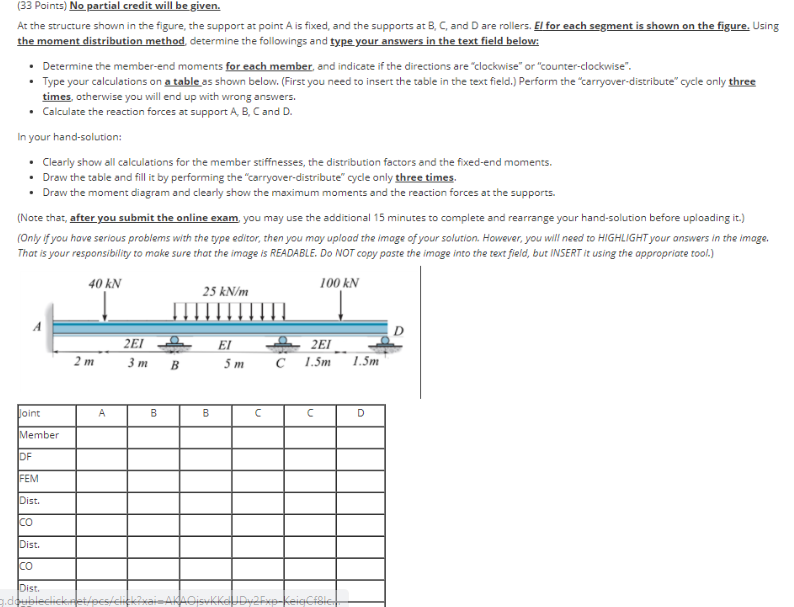 At The Structure Shown In The Figure The Support At Point A Is Fixed And The Supports At B C And D Are Rollers El Fo 1