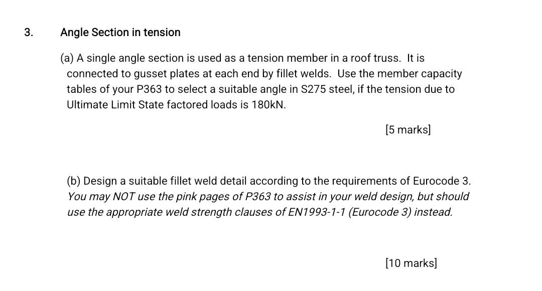 Angle Section In Tension A A Single Angle Section Is Used As A Tension Member In A Roof Truss It Is Connected To Guss 1