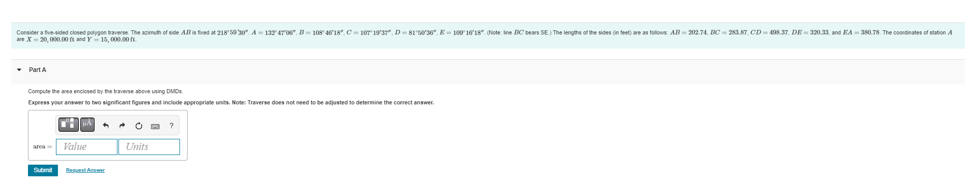 Compute The Area Enclosed By The Traverse Above Using Dmds Express Your Answer To Two Significant Figures And Include A 1