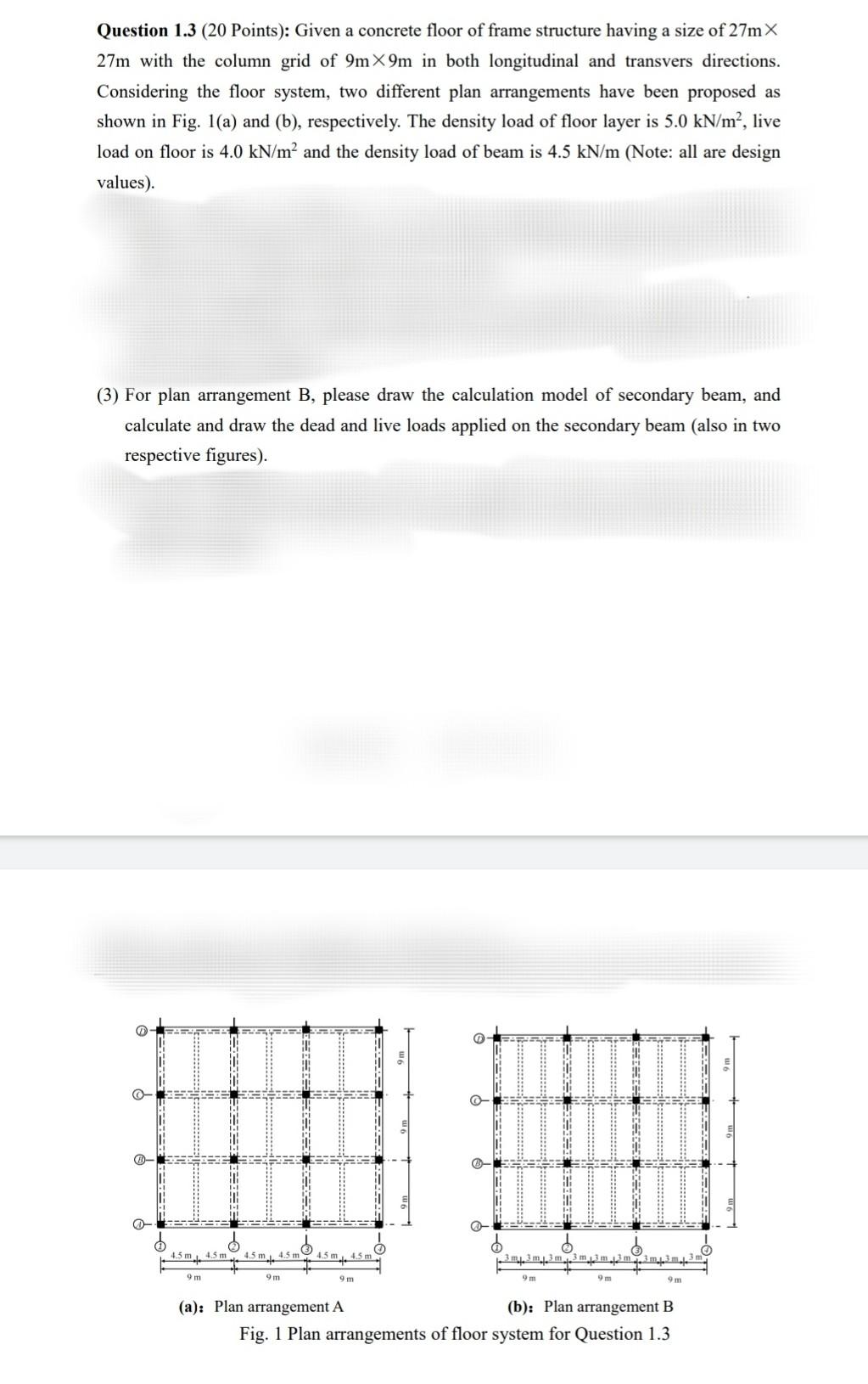 Question 1 3 20 Points Given A Concrete Floor Of Frame Structure Having A Size Of 27 M 27 M With The Column Grid Of 1
