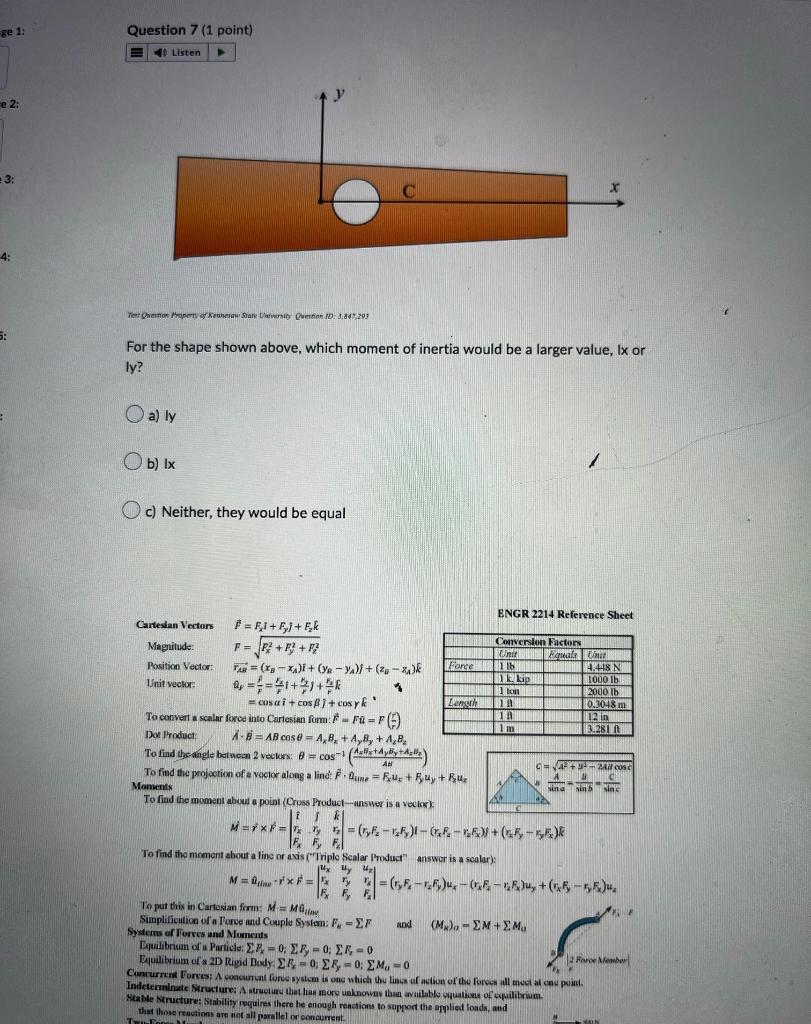 For The Shape Shown Above Which Moment Of Inertia Would Be A Larger Value Ix Or Ly A Ly B 1x C Neither They Would 1