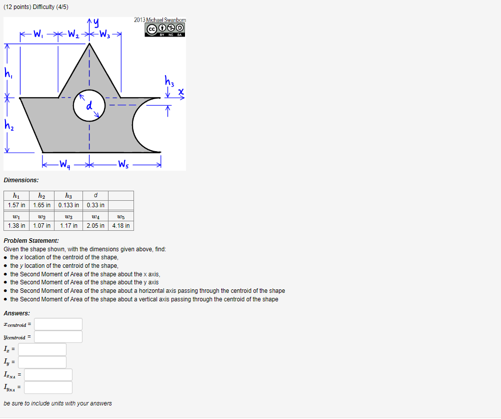 12 Points Difficulty 4 5 Dimensions Problem Statement Given The Shape Shown With The Dimensions Given Above Find 1