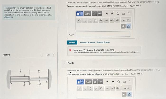 Part B Determine The Normal Compressive Stress Developed In The Sod Sogment Bc When The Temperature Fises To 1 Express 1