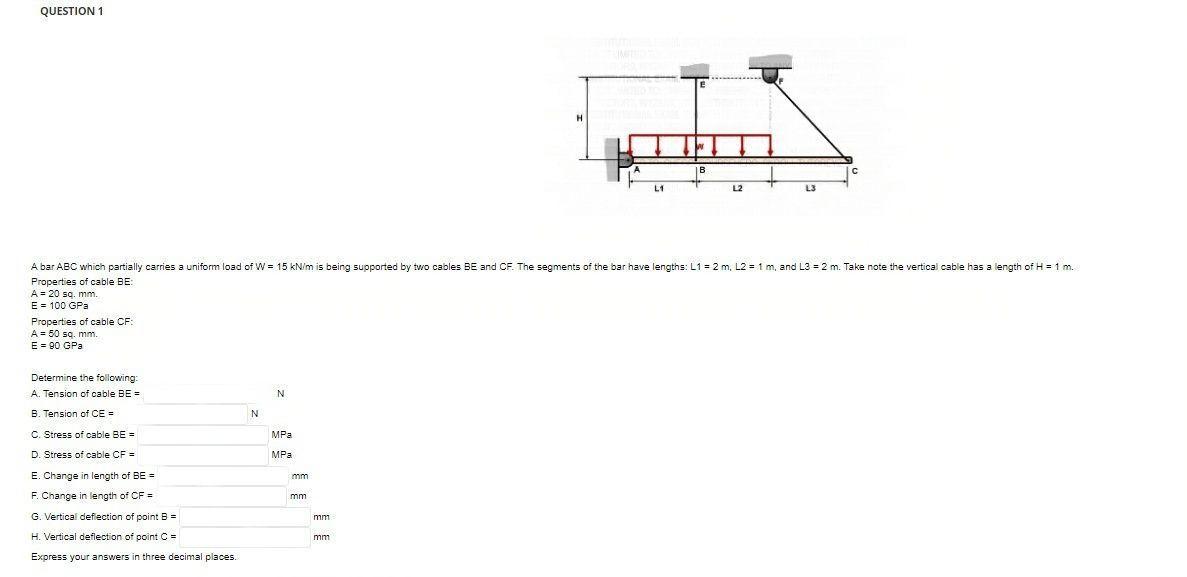 Properties Of Cable Be A 20 Sq Mm E 100gpa Properties Of Cable Cf A 50sq M M E 80gpa Determine The Following A Te 1