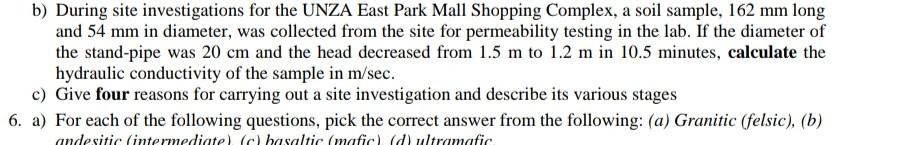 B During Site Investigations For The Unza East Park Mall Shopping Complex A Soil Sample 162 Mm Long And 54 Mm In Diam 1