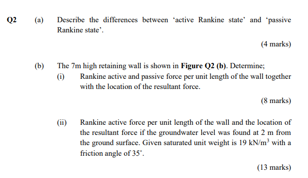 A Describe The Differences Between Active Rankine State And Passive Rankine State 4 Marks B The 7m High Retai 1