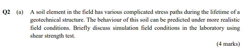 Course Geotechnics Please I Need The Answer Within 1 30 2 Hours Maximum Otherwise It S Not Useful For Me Thank You 1