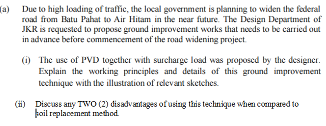 Due To High Loading Of Traffic The Local Government Is Planning To Widen The Federal Road From Batu Pahat To Air Hitam 1
