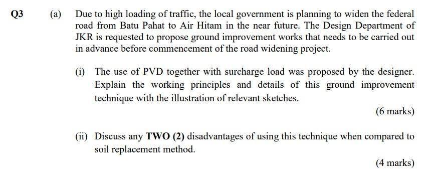 Due To High Loading Of Traffic The Local Government Is Planning To Widen The Federal Road From Batu Pahat To Air Hitam 1